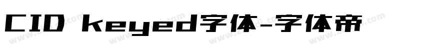 CID keyed字体字体转换